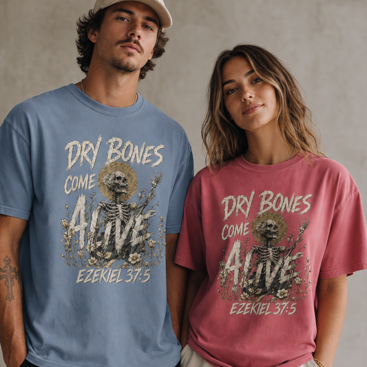 Dry Bones Come Alive Tee | Ezekiel 37:5