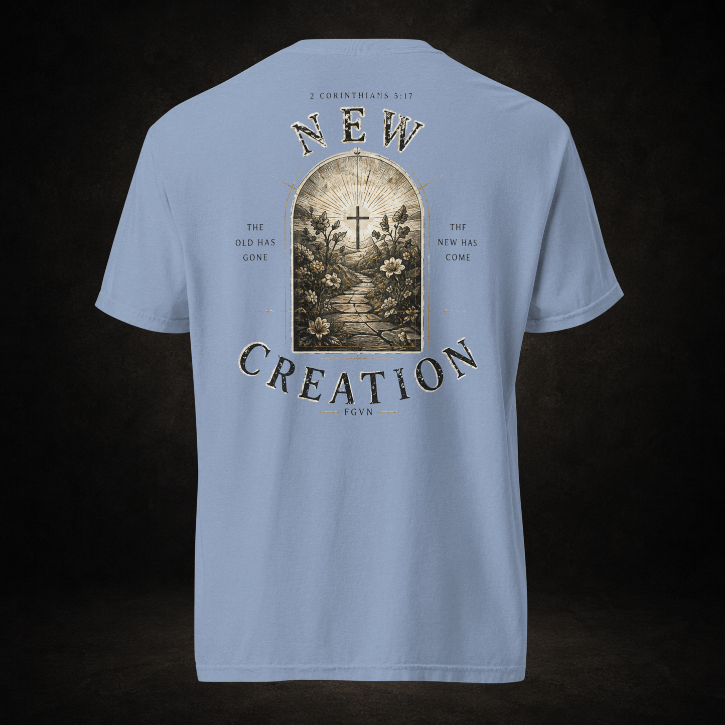 New Creation Tee | 2 Corinthians 5:17