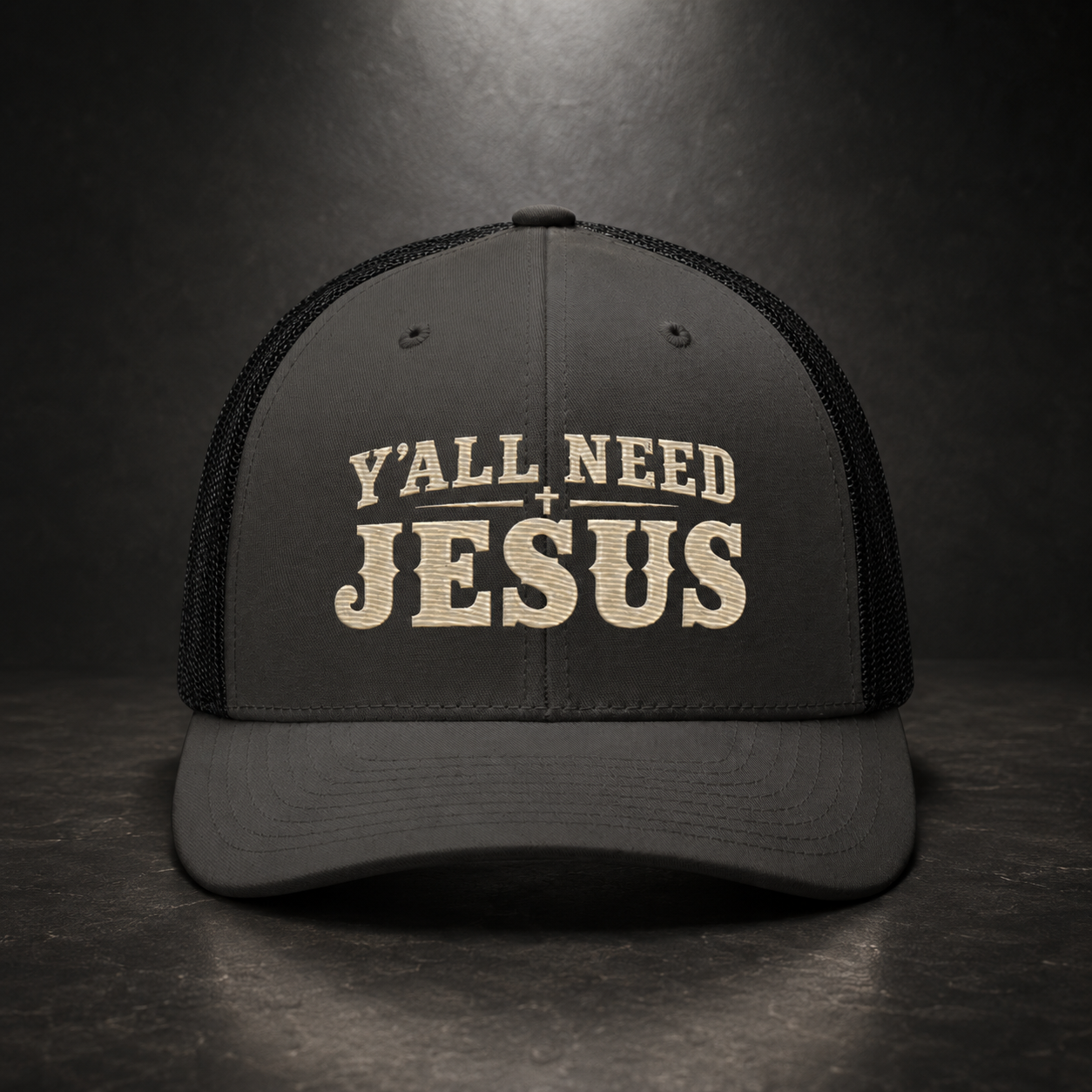 Y’all Need Jesus Trucker Hat